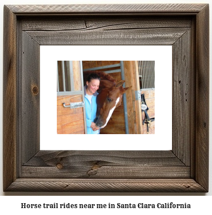 horse trail rides near me in Santa Clara, California